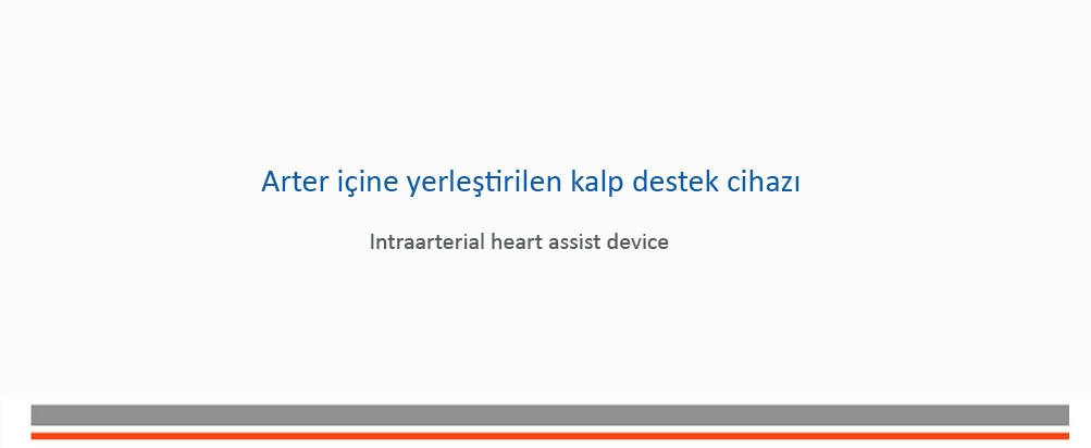 Damar ii kalp destek cihaz